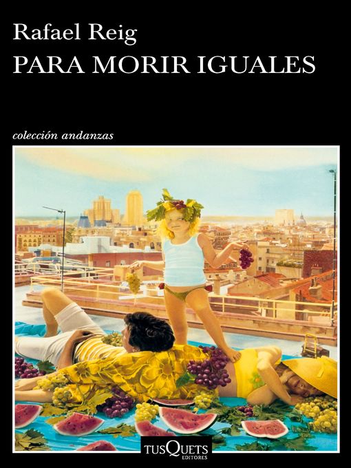Title details for Para morir iguales by Rafael Reig - Available